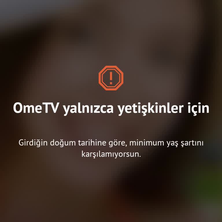 Ometv Hesabımda Yanlış Doğum Tarihi Nedeniyle Erişim Engeli