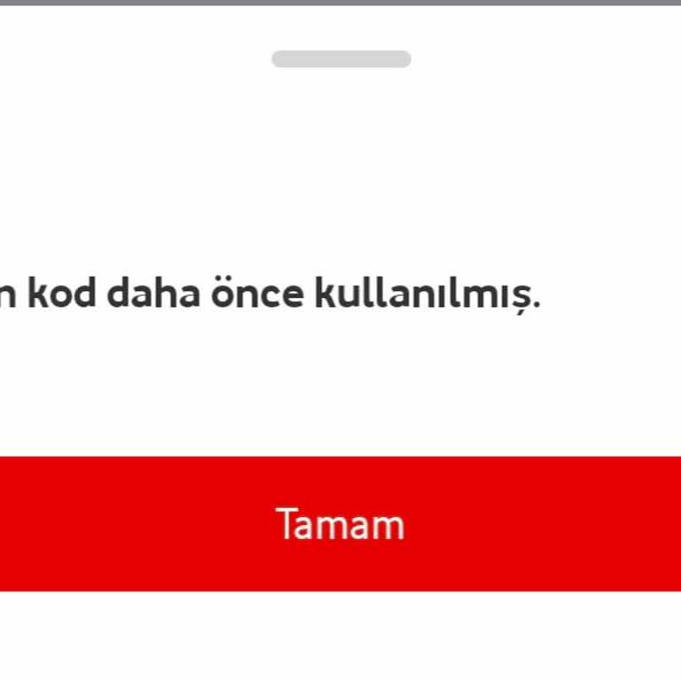 Vodafone Kod Daha Önce Kullanılmış Görünüyor, 160 TL Kampanyasından Yararlanamıyorum