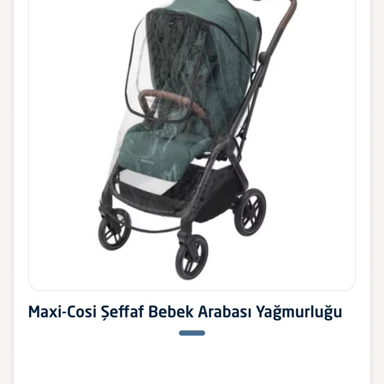 Maxi Cosi Leona 2 Yağmurluk Stok Eksikliği Ve Çözüm Talebi