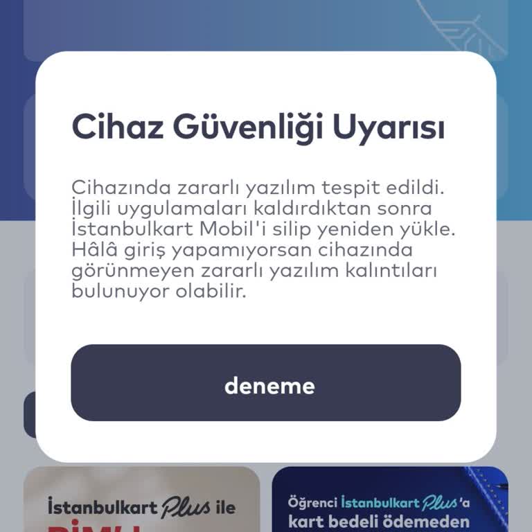 İstanbulkart Uygulamasında Cihaz Güvenliği Uyarısı Nedeniyle Giriş Engeli Ve NFC Sorunu