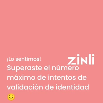 Zinli, Problema con Verificación de Identidad, Solicito Solución Inmediata