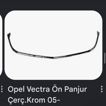 Opel Vectra C2 Ön Panjur Parçalarında Abartılı Fiyatlandırma Tüketiciyi Mağdur Ediyor