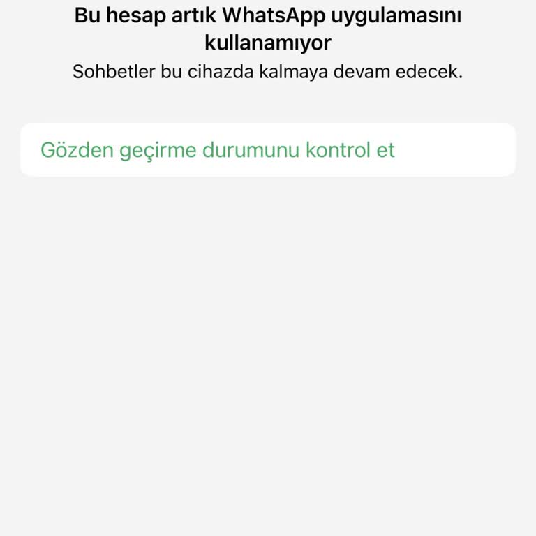 WhatsApp Hesabım Açıklama Olmadan Kapatıldı Ve İş İletişiminde Mağduriyet Yarattı