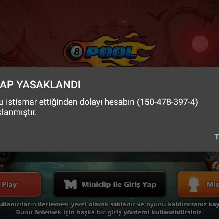 8 Ball Pool Hesabımın Açıklamasız Kalıcı Yasaklamasına İtiraz