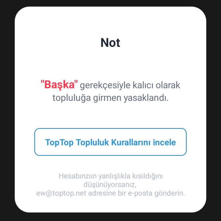 Toptop Hesabım Açıklamasız Kalıcı Kapatıldı, İtiraz Hakkı Yok