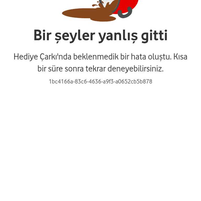 Vodafone Hattımda Tarife Değişikliği, Ek Paket Alımı Ve Hediye Çarkı Çalışmıyor
