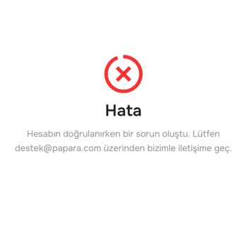 Papara Hesap Doğrulama Sorunu 2 Yıldır Çözülmedi