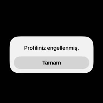 Profilimin Açıklamasız Engellenmesi Ve Mesaj Gönderememesi