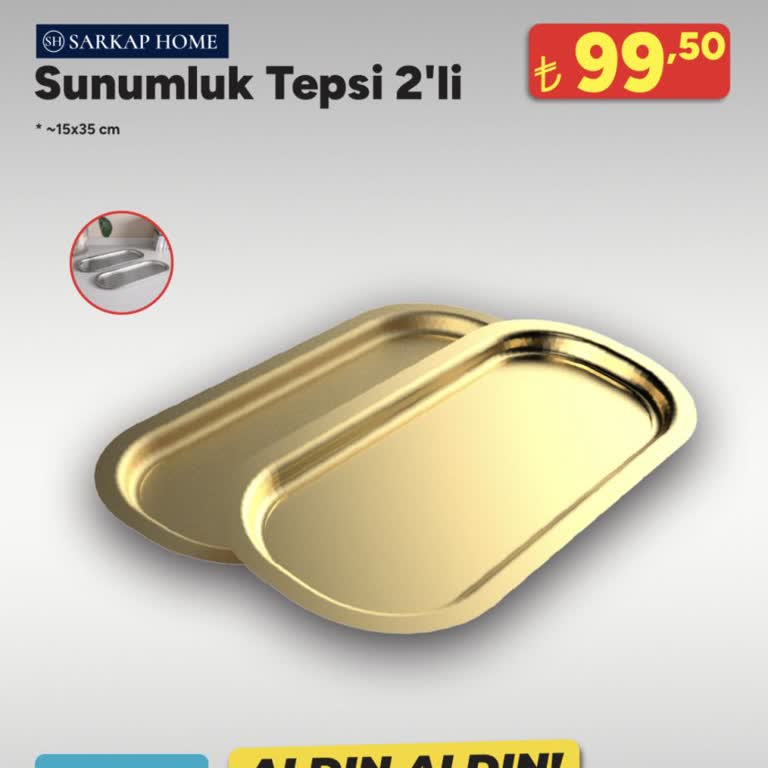 Sarkap Home Sunumluk Tepsi 2’li Katalogda İlan Edilen Ürün Açılışta Bulunmaması Ve Personel Üslubu