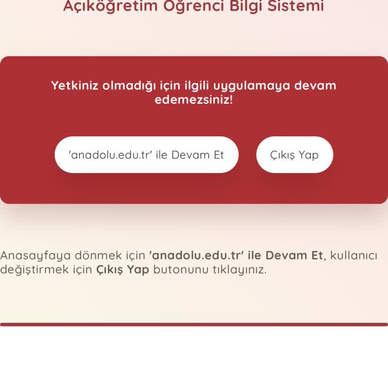 Anadolu Üniversitesi Açıköğretim Öğrenci Affı Kayıt İşlemlerinde Yetki Hatası