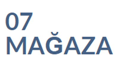 07 Mağaza