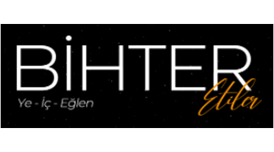 Bihter Etiler Yeni Konsept Eğlence