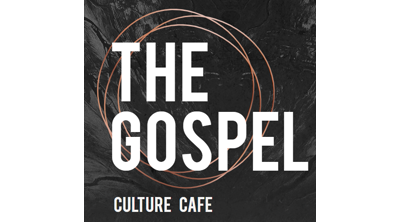 The Gospel Culture Cafe
