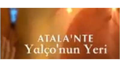Atalante Yalço'nun Yeri