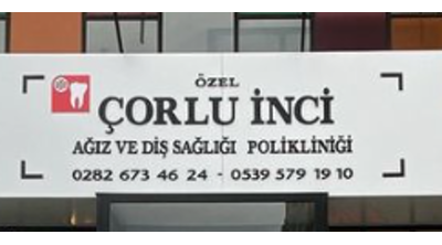 İnci Ağız ve Diş Sağlığı Polikliniği (Çorlu)
