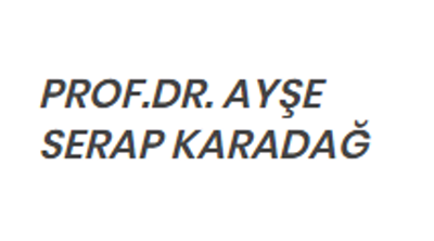 Prof. Dr. Ayşe Serap Karadağ
