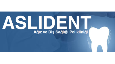 Aslıdent Diş Sağlığı Polikliniği