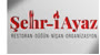 Şehr-i Ayaz Restoran