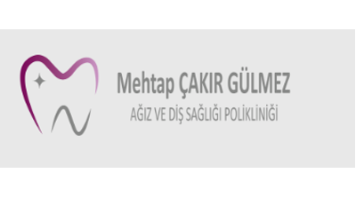 Özel Mehtap Çakır Gülmez Diş Polikliniği