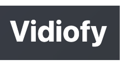 Vidiofy