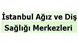 İstanbul Ağız ve Diş Sağlığı