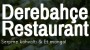 Derebahçe Restaurant